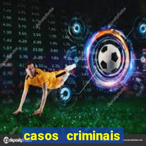 casos criminais para ler pdf